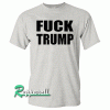 Fuck Trump Tshirt