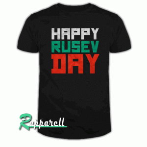 Happy Rusev Day Tshirt