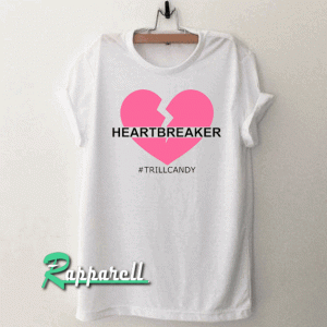 HeartBreaker Trillcandy Tshirt