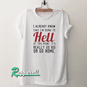 Hell Was Boring Tshirt