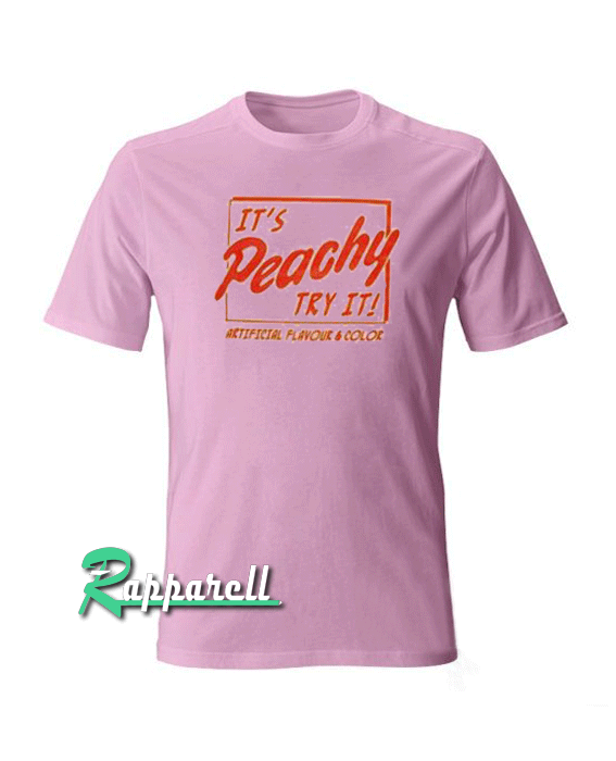 It's Peachy Try It Tshirt