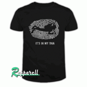Its in my DNA Tshirt