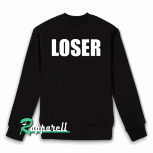 Loser Unisex Sweatshirt