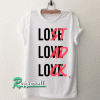 Love and Lost Tshirt