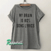 My brain is 80% song lyrics Tumblr Tshirt