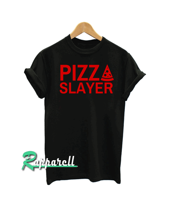 Pizza Slayer for Father's Day Tshirt
