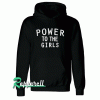 Power to the girls Unisex Adult Hoodie