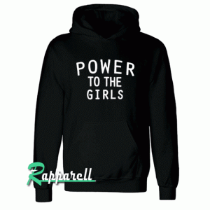 Power to the girls Unisex Adult Hoodie