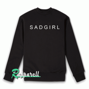 SAD GIRL Graphic Print Unisex Sweatshirt