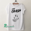 The Crash Tshirt