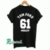 Tom Ford 61 Molly Tshirt