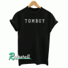 Tomboy Tshirt