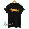 Trends Tshirt