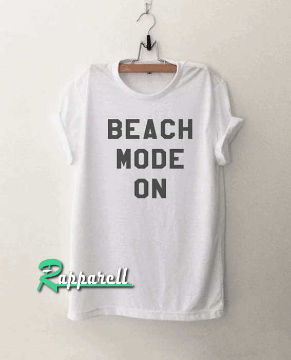 Vacation Beach mode on Tshirt