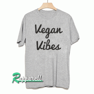 Vegan Vibes Tshirt
