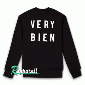 Very Bien Sweatshirt