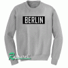 Berlin Unisex Sweatshirt