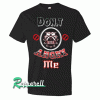 Don't Angry Me Pitbull(U.S) Tshirt