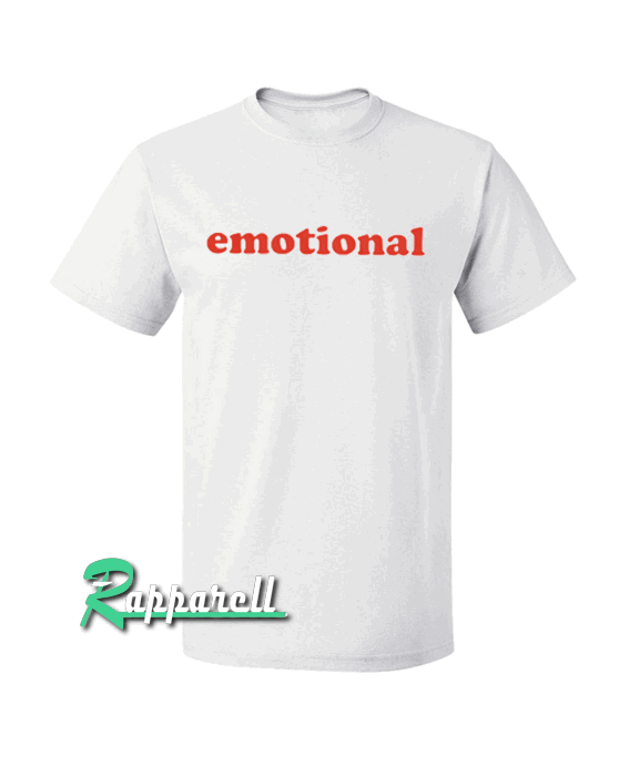 Emotional Tshirt