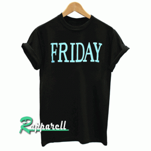 Friday Tshirt