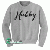 Hubby Sweatshirt