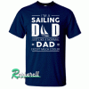 I'm A Sailing Dad Tshirt