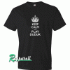 Keep calm and play Duduk Tshirt