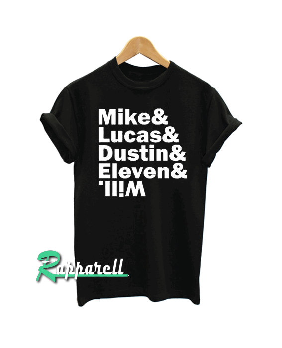 Mike Lucas Dustin Eleven Will Tshirt