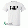 Model Point Tshirt