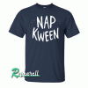 Nap Kween Tshirt