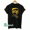 OTP Parody Logo Tshirt