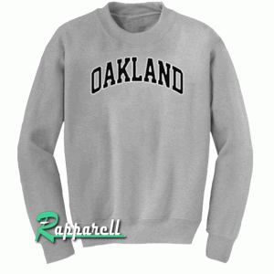 Oakland Sweatshirt