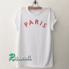 Paris font Tshirt