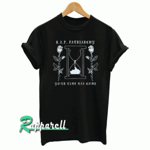 RIP Patriarchy Tshirt