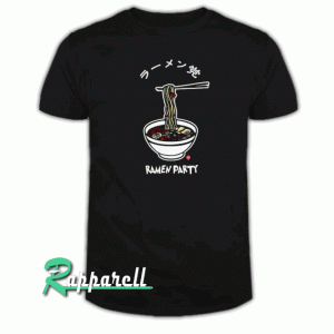 Ramen party Tshirt