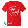 Red Day Cursive Tshirt