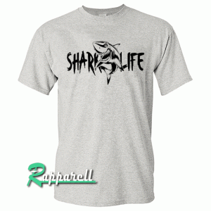 SHARK LIFE Tshirt