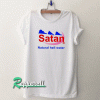 Satan Natural Hell Water Tshirt
