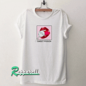 Sweet Poison Tshirt