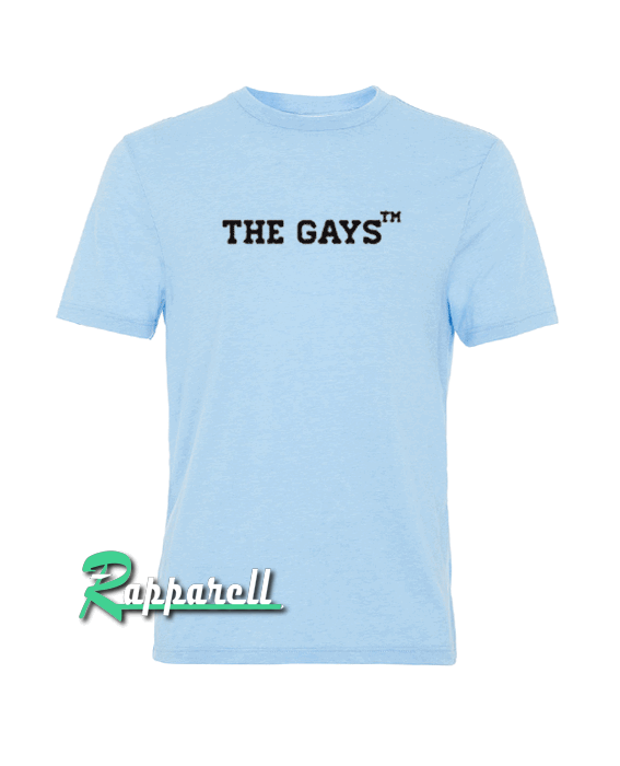 The Gays Tshirt