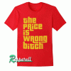 The Price Is Wrong Tshirt