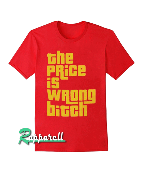 The Price Is Wrong Tshirt