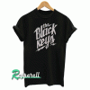 The black keys womens Tshirt