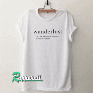 Wanderlust white Tshirt