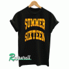 Summer sixteen Tshirt