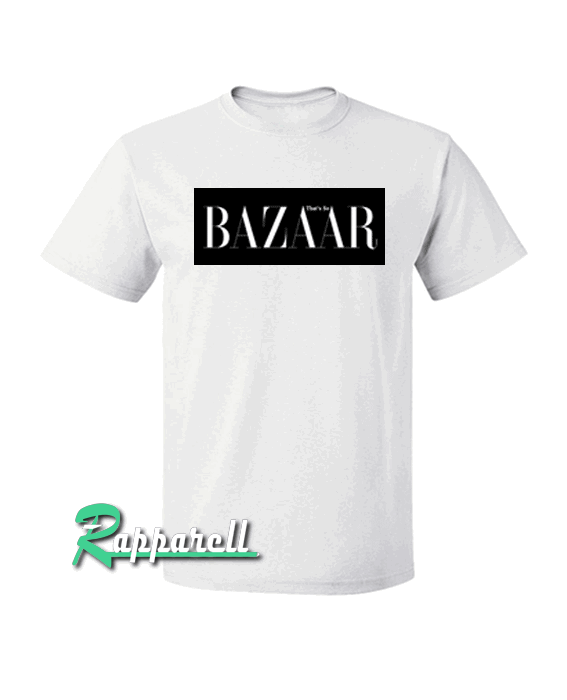 That's So Bazaar Tshirt
