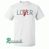Loser Lover Tshirt