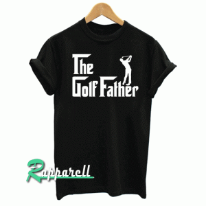 The Golf Father Tshirt