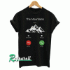 The Mountains are calling Tshirt