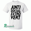 Anti Social Extrovert Tshirt